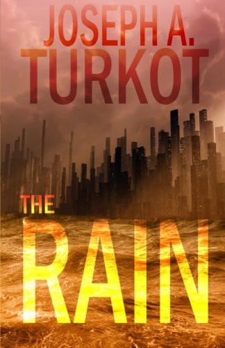 Joseph Turkot: The Rain (Paperback, 2013, CreateSpace Independent Publishing Platform)