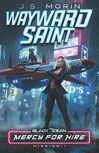 J. S. Morin: Wayward Saint (Paperback, 2018, Magical Scrivener Press)