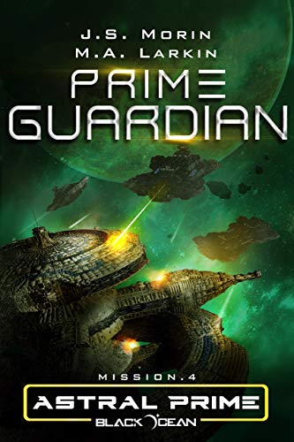 J. S. Morin, M. A. Larkin: Prime Guardian (EBook, 2018, Magical Scrivener Press)