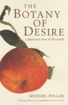 Michael Pollan: The Botany of Desire (Paperback, Bloomsbury)