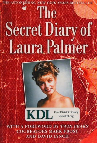 Jennifer Lynch: The secret diary of Laura Palmer (2011, Gallery Books)