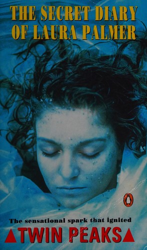 Jennifer Lynch: The Secret Diary of Laura Palmer (1990, Penguin)