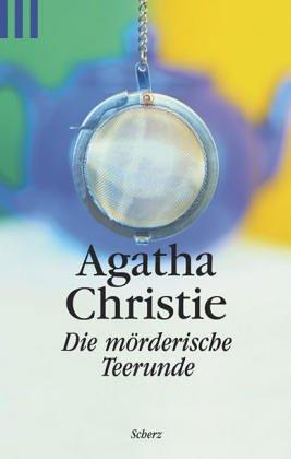 Agatha Christie: Die mörderische Teerunde. (Paperback, 1992, Scherz)