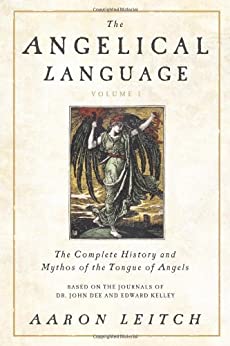 Aaron Leitch: The Angelical Language, Volume I (EBook, 2010, Llewellyn)