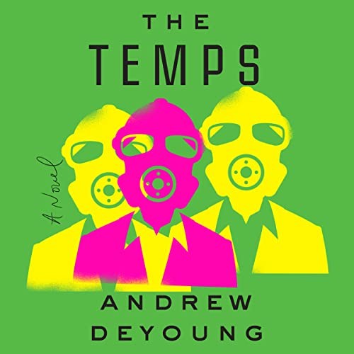 Paul Heitsch, Andrew DeYoung: The Temps (AudiobookFormat, 2022, Dreamscape Media)