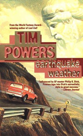 Tim Powers: Earthquake Weather (Tor Fantasy) (Paperback, Tor Fantasy)