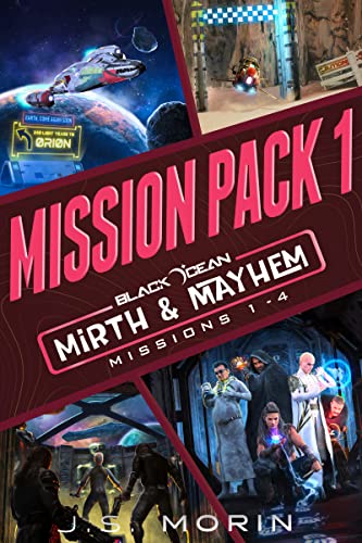 J. S. Morin: Mirth & Mayhem Mission Pack 1 (EBook, 2021, Magical Scrivener Press)