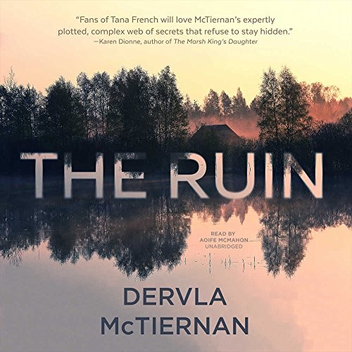 Dervla McTiernan: The Ruin (AudiobookFormat, 2018, Blackstone Audio)