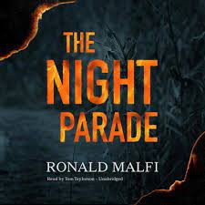 Ronald Malfi: The Night Parade (AudiobookFormat, 2016, Blackstone Audiobooks)