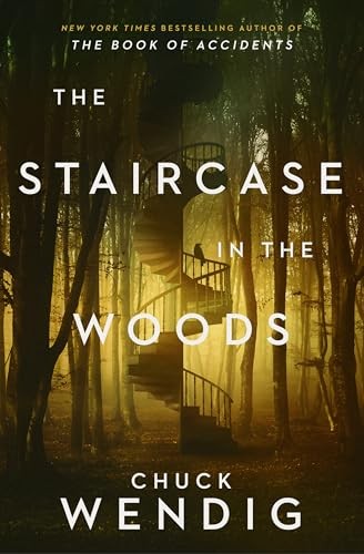 Chuck Wendig: Staircase in the Woods (2025, Random House Publishing Group)