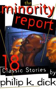 Philip K. Dick: The Minority Report (Paperback, 2000, Citadel Press)