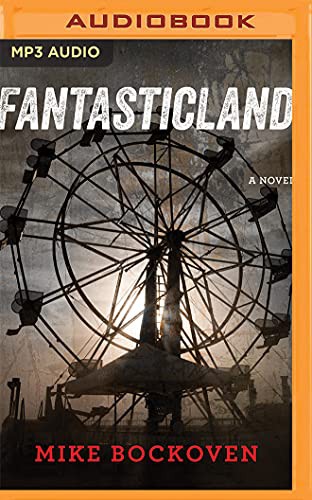 Mike Bockoven, Luke Daniels Angela Dawe: FantasticLand (AudiobookFormat, 2017, Brilliance Audio)