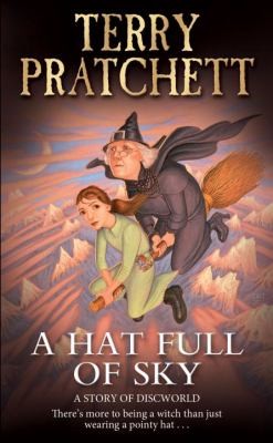 Terry Pratchett, Stephen Briggs, Paul Kidby: A Hat Full Of Sky A Story Of Discworld (2010, Corgi Books)