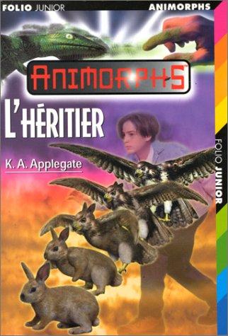 Katherine Applegate: L'Héritier (Paperback, French language, 1999, Gallimard)