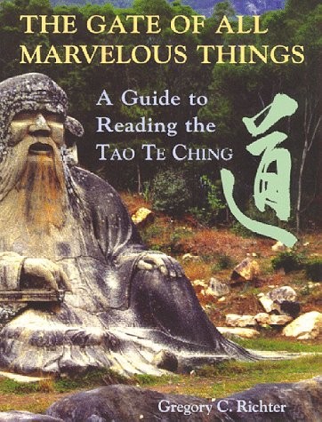 Laozi: The gate of all marvelous things (1998, Red Mansions Pub., Distributed by China Books and Periodicals, Inc.)