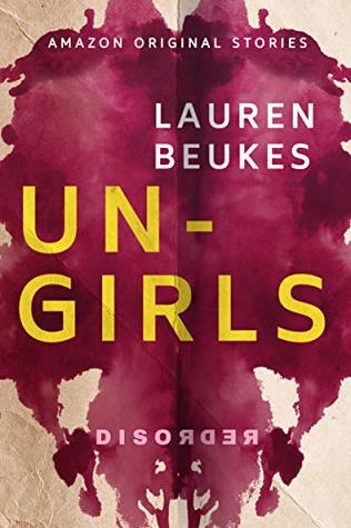 Lauren Beukes: Ungirls (EBook, Amazon Original Stories)