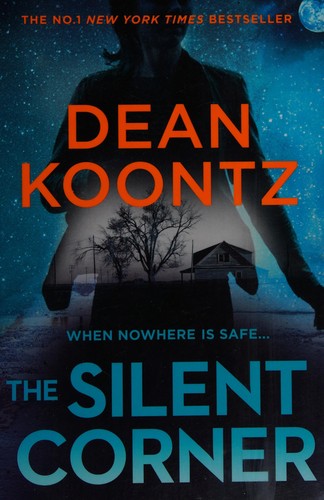 Dean R. Koontz: The silent corner (2017)