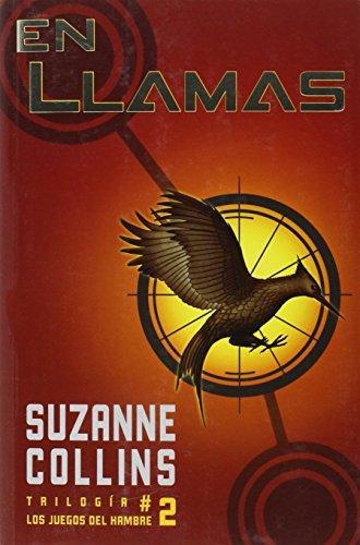 Suzanne Collins: En llamas (Spanish language, 2010)