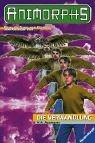 Katherine Applegate: Animorphs, Bd.13, Die Verwandlung (Paperback, 1999, Ravensburger Buchverlag)