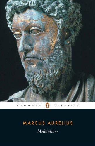 Marc Aurèle, George Long, Diskin Clay, Martin Hammond, Duncan Steen, Edwin Ginn: Meditations (Paperback, 2006, Penguin Classics)