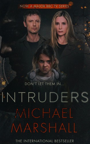 Michael Marshall: Intruders (2014, HarperCollins Publishers Limited)