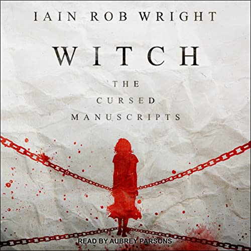 Iain Rob Wright: Witch (AudiobookFormat, 2021, Tantor Audio)