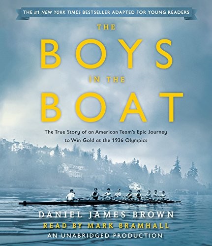 Daniel James Brown, Mark Bramhall: The Boys in the Boat (AudiobookFormat, 2015, Listening Library (Audio))