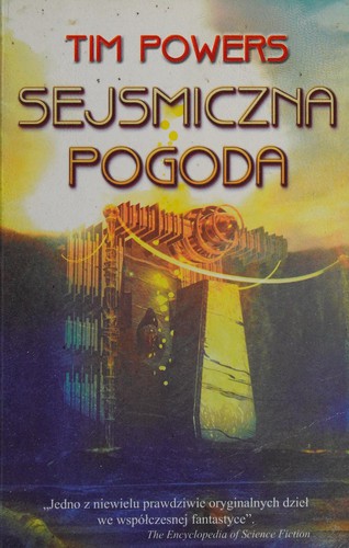 Tim Powers: Sejsmiczna pogoda (Polish language, 2004, Zysk i S-ka)