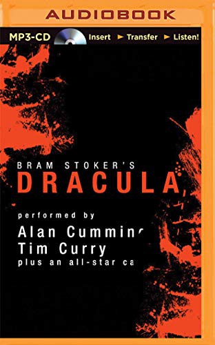 Nicola Barber, Victor Villar-Hauser, Simon Prebble, Marc Vietor, Bram Stoker, Alan Cumming, Tim Curry, Simon Vance, Katherine Kellgren, Susan Duerden, John Lee, Graeme Malcolm, Steven Crossley, James Adams: Dracula [Audible Edition] (AudiobookFormat, 2015, Audible Studios on Brilliance, Audible Studios on Brilliance Audio)