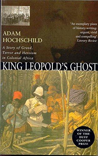 Adam Hochschild: King Leopold's Ghost (2002)