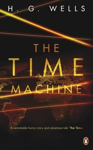 H. G. Wells: The Time Machine: An Invention (2007)