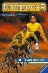 Katherine Applegate: Animorphs, Bd.10, Der Android (Paperback, 1999, Ravensburger Buchverlag)