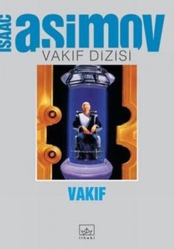 Isaac Asimov: Vakıf (Paperback, 2004, Ithaki Yayinlari)