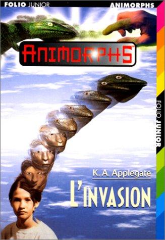 Katherine Applegate: L Invasion, L' (Paperback, French language, 1997, Editions Flammarion)