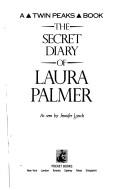 Jennifer Lynch: The secret diary of Laura Palmer (1990, Pocket Books)