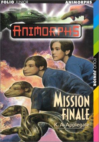 Katherine Applegate: Animorphs, tome 47 (Paperback, 2002, Gallimard Jeunesse)