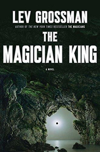 Lev Grossman: The Magician King (2011)