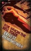 Ernest Hemingway: For Whom the Bell Tolls (War Promo) (Paperback, 2005, Vintage Books)