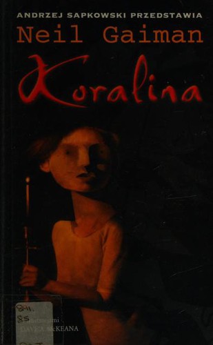 Neil Gaiman: Koralina (Polish language, 2003, MAG)