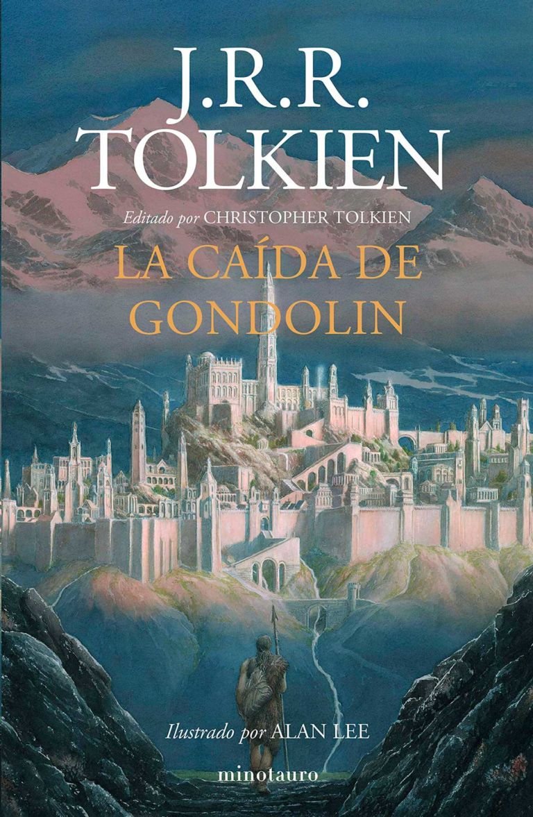 J.R.R. Tolkien: La caída de Gondolin (Spanish language, 2019, Minotauro)