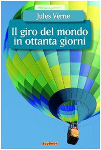 Jules Verne: Il giro del mondo in ottanta giorni (Paperback, Italian language, 2008, JoyBook)