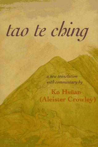 Aleister Crowley, Laozi: Tao te ching (Paperback, 1995, Samuel Weiser)