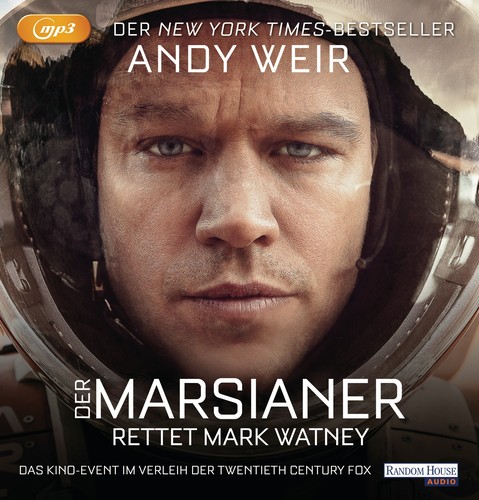 Andy Weir: Der Marsianer (AudiobookFormat, German language, 2015, Random House Audio)