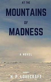 H.P. Lovecraft: At the Mountains of Madness (2016, Lulu.com)