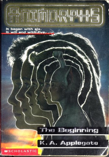 Katherine Applegate: The Beginning (Paperback, 2001, Scholastic)